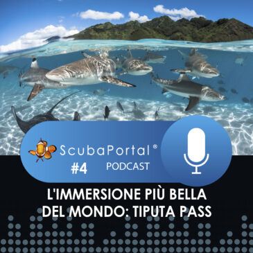 Il podcast di Scubaportal
